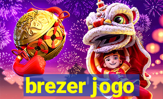 brezer jogo